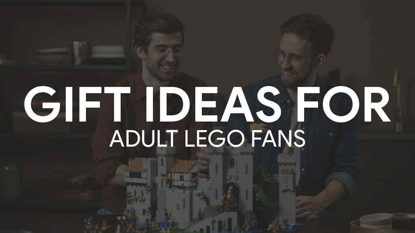 Best Gift Ideas for Adult LEGO Fans